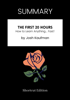 SUMMARY - The First 20 Hours: How to Learn Anything... Fast! by Josh Kaufman - Shortcut Edition