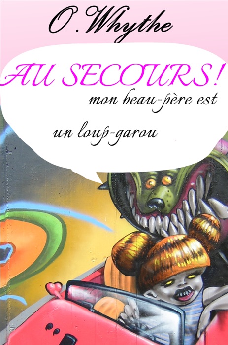 Au secours, mon beau père est un loup-garou