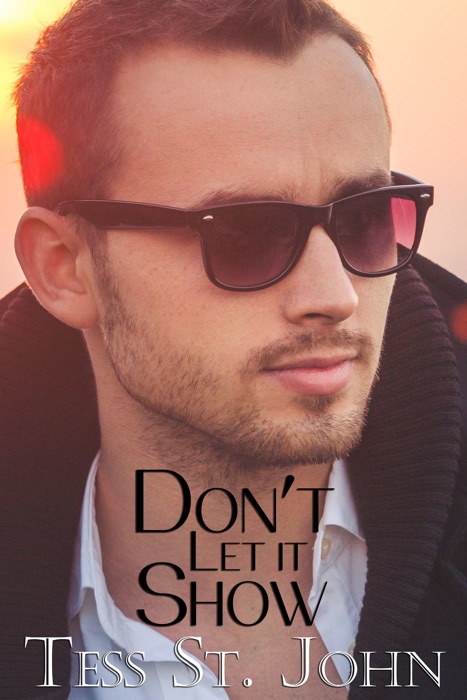 Don't Let It Show (Undercover Intrigue Series ~ Book 1)
