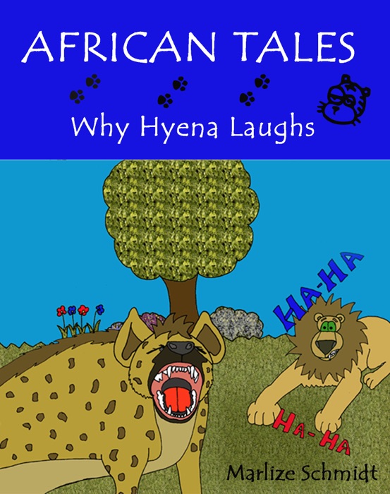 African Tales: Why Hyena laughs