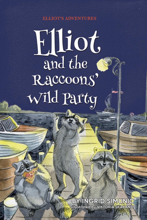 Elliot and the Raccoons' Wild Party