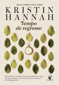 Tempo de regresso - Kristin Hannah