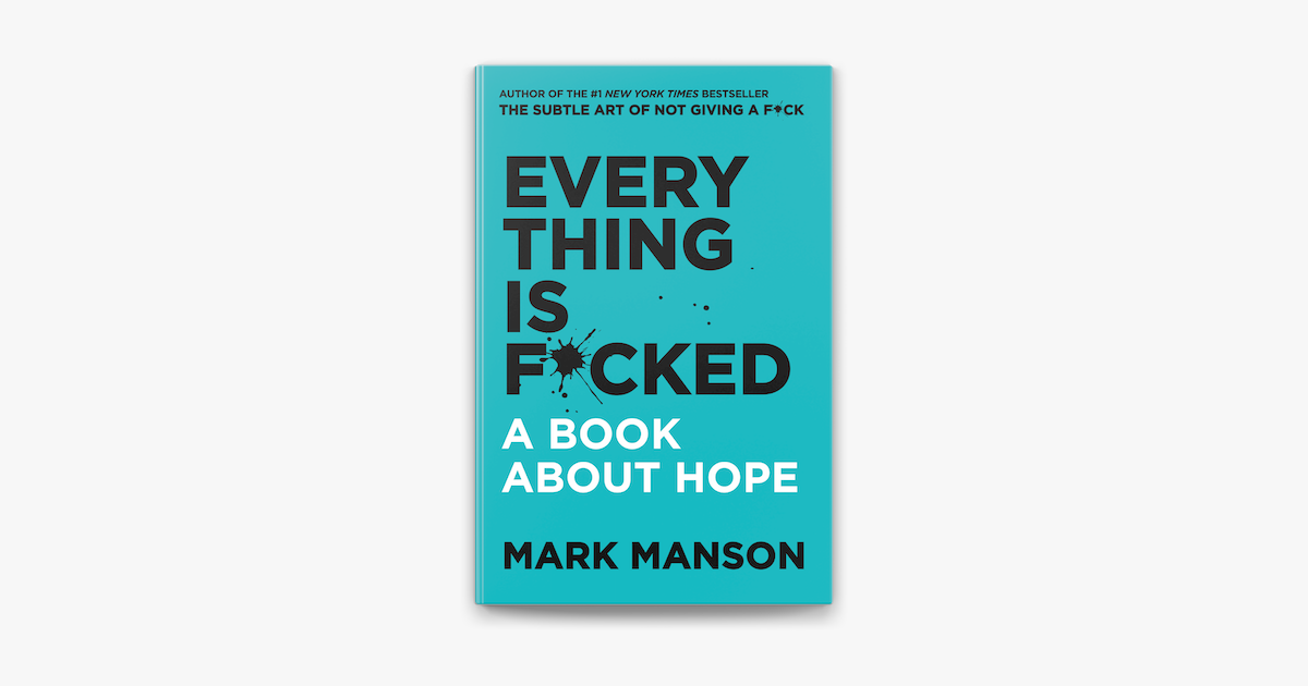 ‎Everything Is F*cked on Apple Books