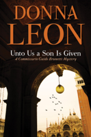 Donna Leon - Unto Us a Son Is Given artwork