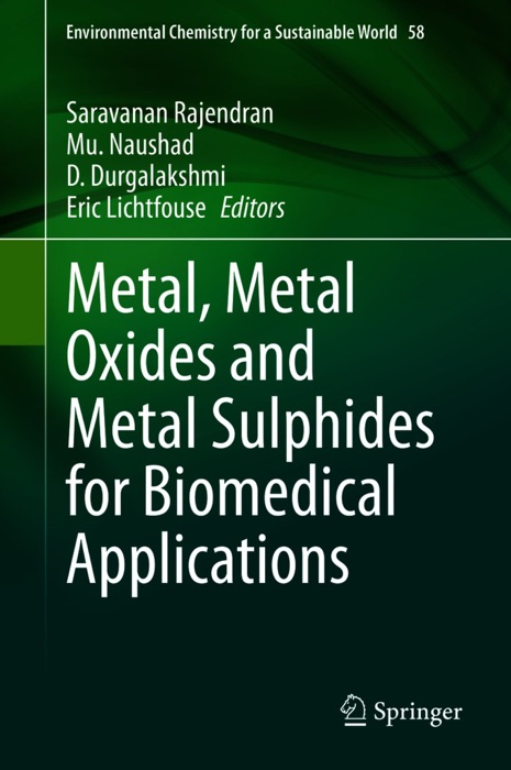 Metal, Metal Oxides and Metal Sulphides for Biomedical Applications