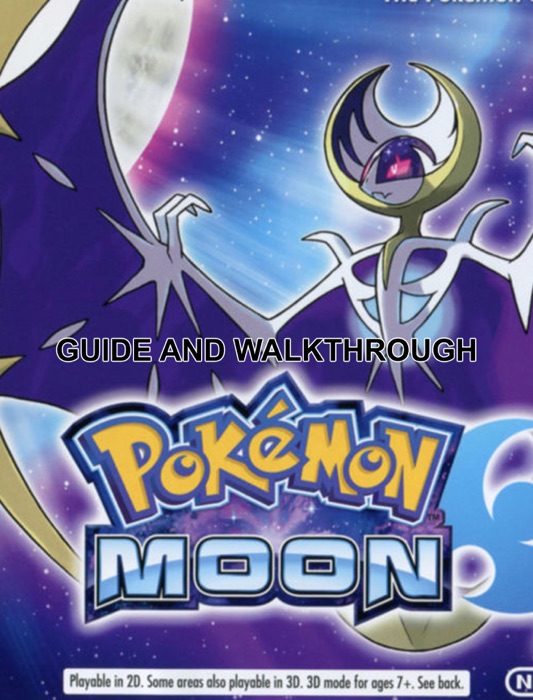 Pokemon Moon and Sun Guide and Walkthrough
