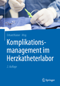 Komplikationsmanagement im Herzkatheterlabor - Erhard Kaiser