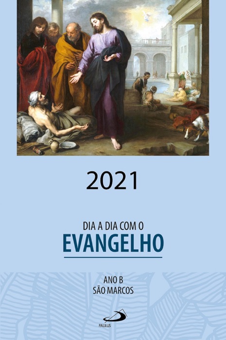 Dia a dia com o Evangelho 2021