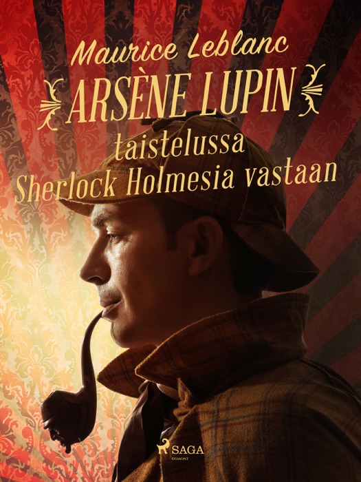 Arsène Lupin taistelussa Sherlock Holmesia vastaan