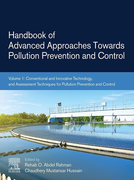 Handbook of Advanced Approaches Towards Pollution Prevention and Control