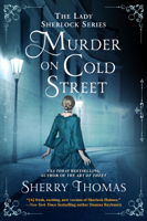 Sherry Thomas - Murder on Cold Street artwork