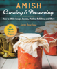 Amish Canning & Preserving - Laura Anne Lapp