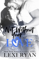 Not Without Your Love - GlobalWritersRank