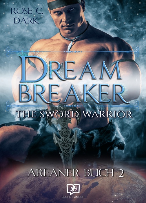 Dreambreaker: The Sword Warrior