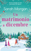 Un matrimonio a dicembre - Sarah Morgan