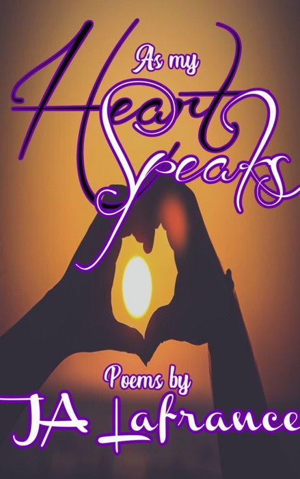As My Heart Speaks