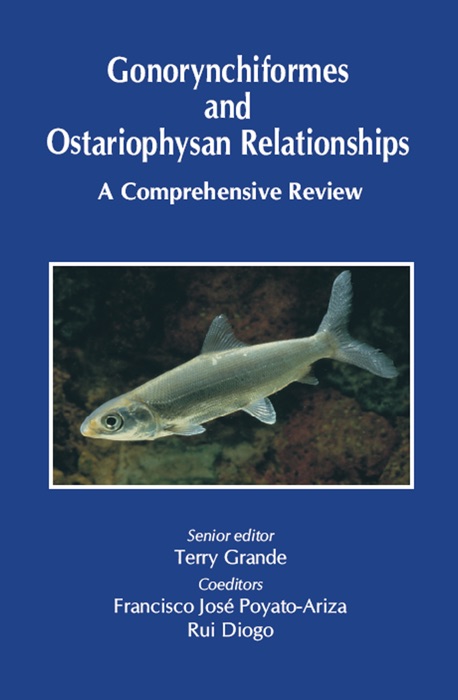 Gonorynchiformes and Ostariophysan Relationships