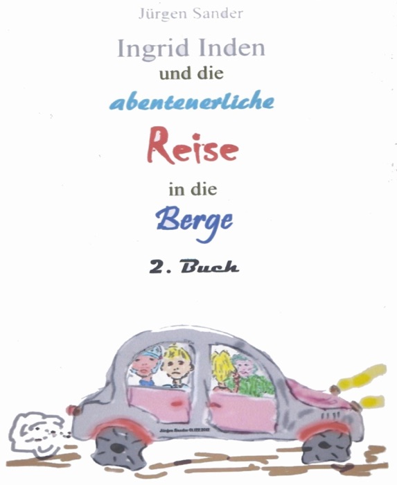 Ingrid Inden und die abenteuerliche Reise in die Berge
