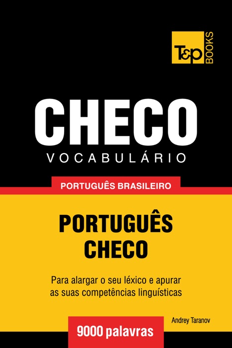 Vocabulário Português Brasileiro-Checo: 9000 Palavras