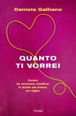 Quanto ti vorrei - Daniela Galliano