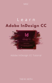 Learn Adobe InDesign CC - Tab W. Keith