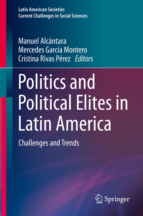 Politics and Political Elites in Latin America