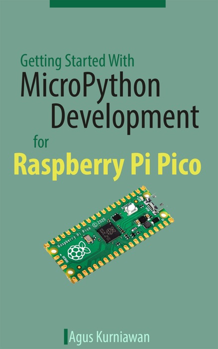 Download ~ Getting Started With Micropython Development For Raspberry 7837