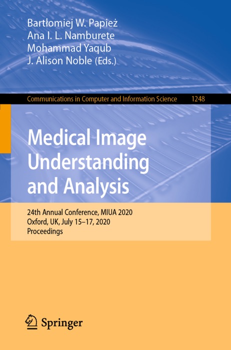 Medical Image Understanding and Analysis