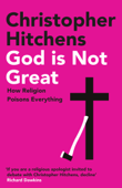 God Is Not Great - Christopher Hitchens