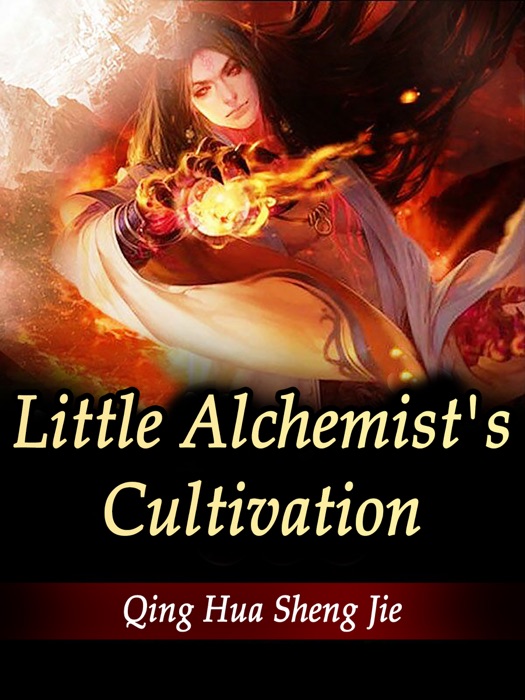 Little Alchemist's Cultivation