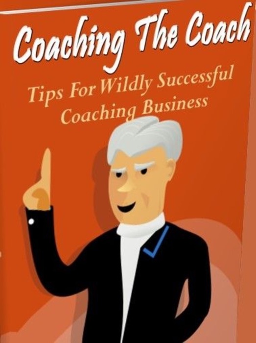 Coaching The Coach Tips