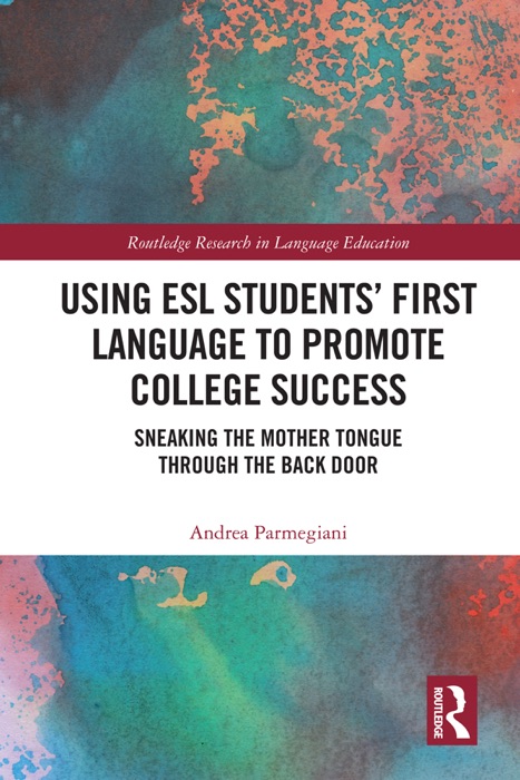 Using ESL Students’ First Language to Promote College Success