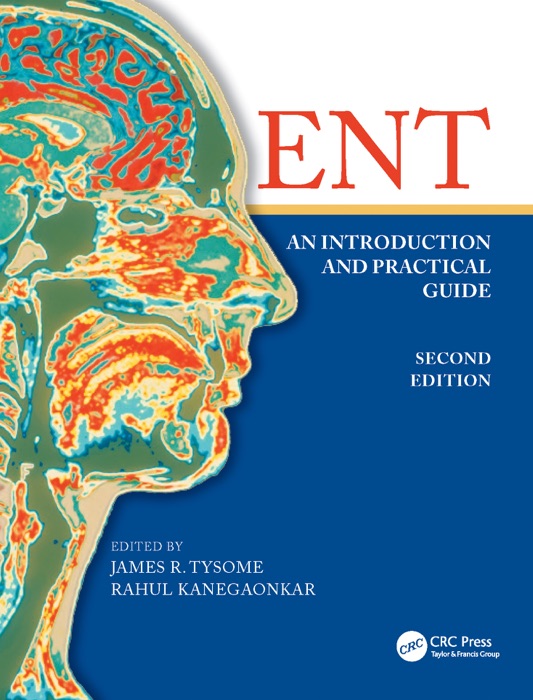 ENT: An Introduction and Practical Guide