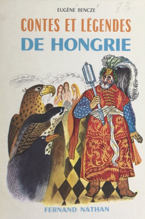 Contes et légendes de Hongrie