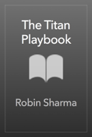 Robin Sharma - The Titan Playbook artwork