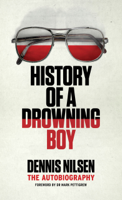Dennis Nilsen & Dr Mark Pettigrew - History of a Drowning Boy artwork