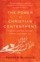 Andrew Davis - Power of Christian Contentment artwork