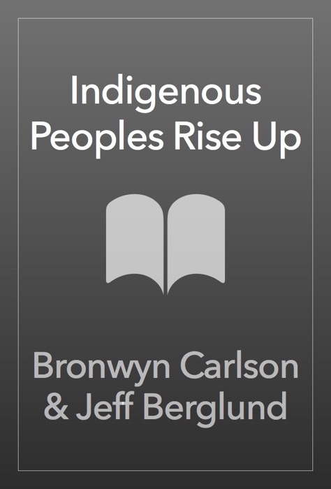 Indigenous Peoples Rise Up