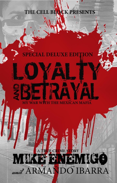 Loyalty & Betrayal: Special Deluxe Edition