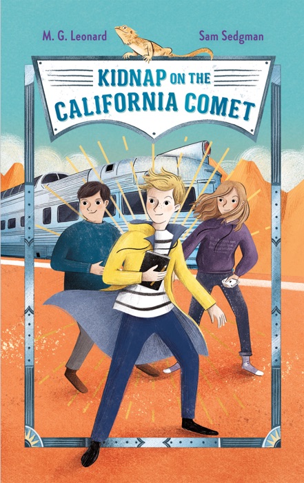 Kidnap on the California Comet: Adventures on Trains #2