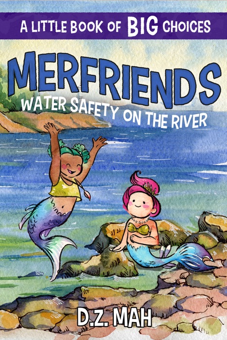 Merfriends: Water Safety on the River