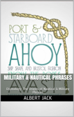 Military & Nautical Phrases - Albert Jack