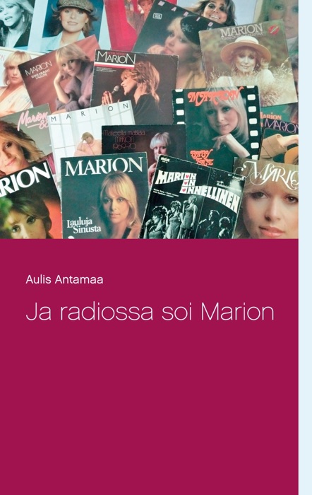 Ja radiossa soi Marion