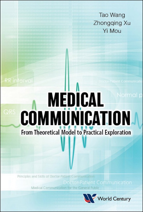 Medical Communication: From Theoretical Model To Practical Exploration