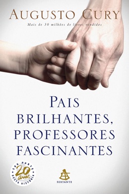Capa do livro Pais brilhantes, professores fascinantes de Augusto Cury