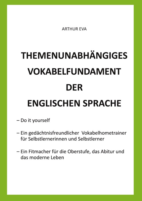 Themenunabhängiges Vokabelfundament der englischen Sprache