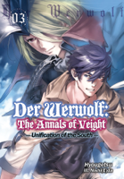 Hyougetsu - Der Werwolf: The Annals of Veight Volume 3 artwork