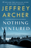 Jeffrey Archer - Nothing Ventured artwork