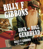 Billy F Gibbons - Billy F Gibbons & Tom Vickers