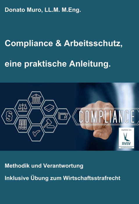 Compliance & Arbeitsschutz, eine praktische Anleitung